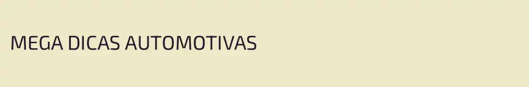 MEGA DICAS AUTOMOTIVAS